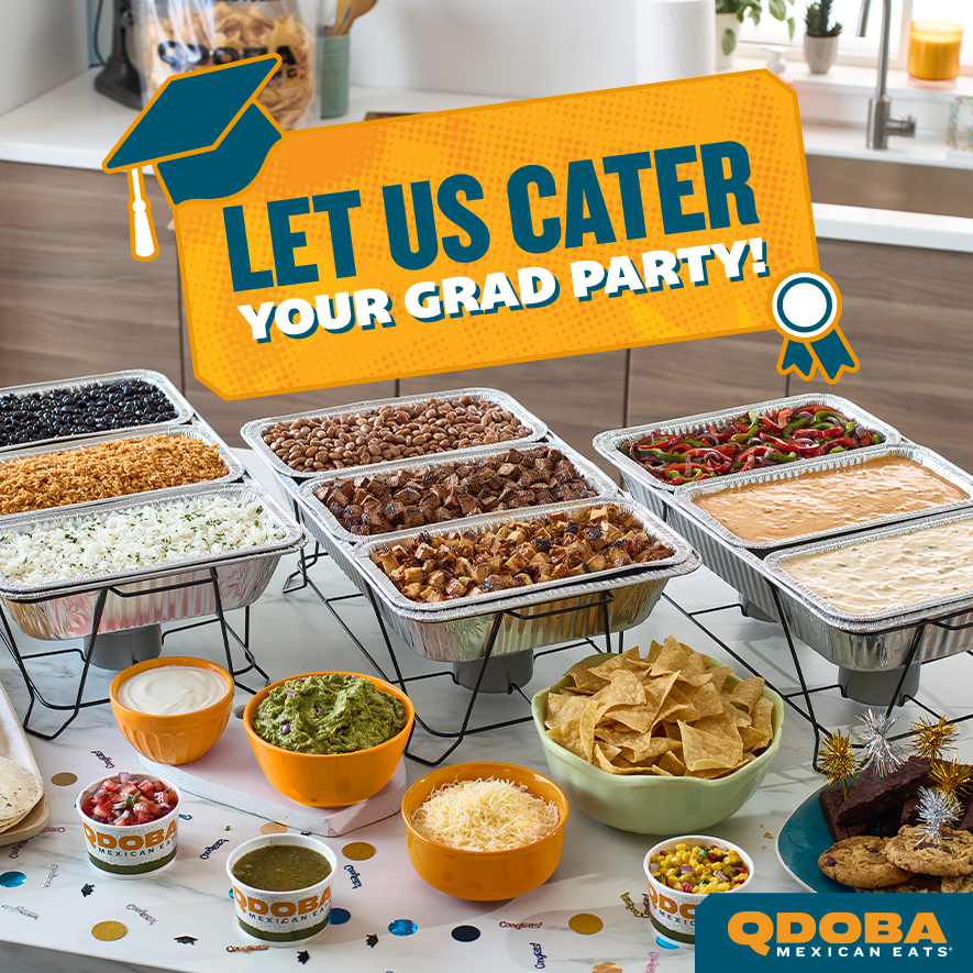 Order QDOBA Catering for your Graduation Party Now! QDOBA