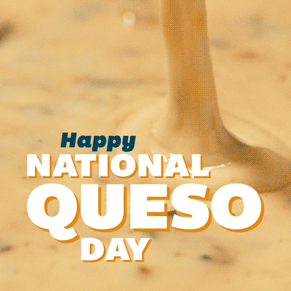 It's National Queso Day Everyday at QDOBA! QDOBA