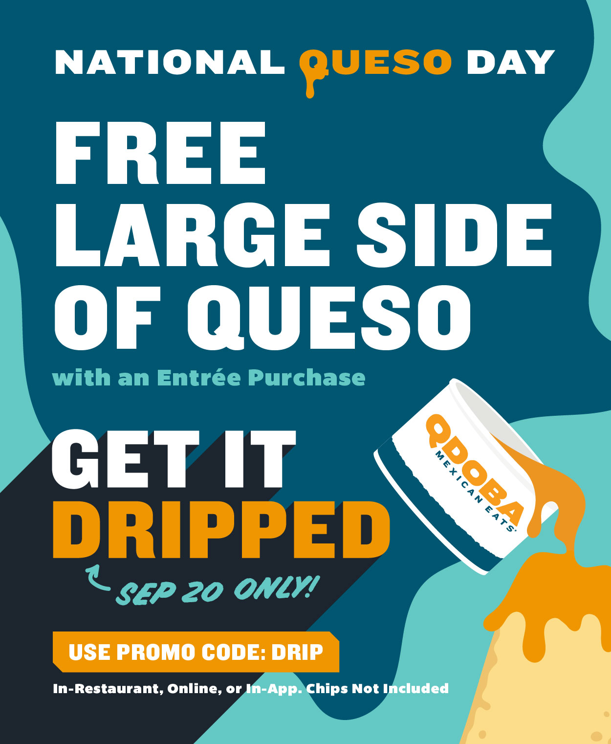 🧀 Offer for National Queso Day Today Only QDOBA